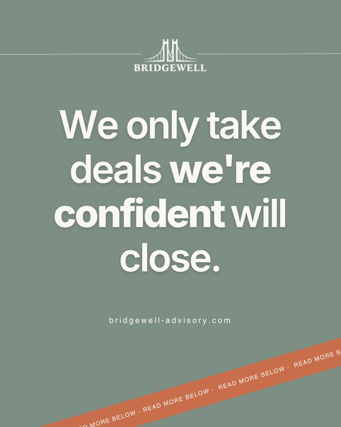 We only take deals we're confident will close
