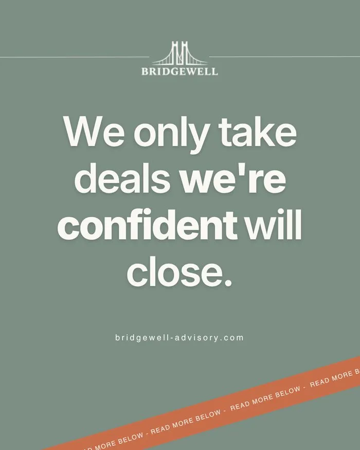We Only Take Deals We're Confident Will Close
